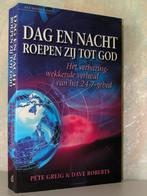 Pete Greig en Dave Roberts - Dag en nacht roepen zij tot God, Ophalen of Verzenden, Zo goed als nieuw, Christendom | Protestants