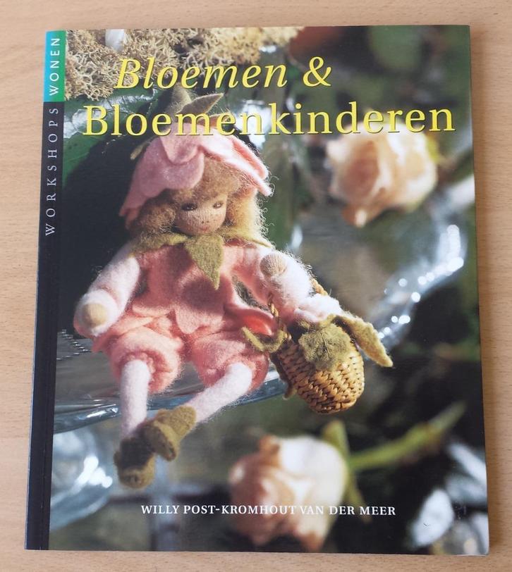 Bloemen & Bloemenkinderen - Willy Post - 1998, Boeken, Hobby en Vrije tijd, Gelezen, Poppen maken, Ophalen of Verzenden