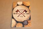 De man en het hout - Lars Mytting, Boeken, Hobby en Vrije tijd, Ophalen of Verzenden, Zo goed als nieuw, Houtbewerking