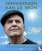 Herinneringen aan de bron, Wayne Dyer met Dee Garnes, Verzenden, Zo goed als nieuw