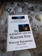 William Sarabande - De schaduw van de wakende ster, Boeken, Gelezen, W. Sarabande, Ophalen of Verzenden