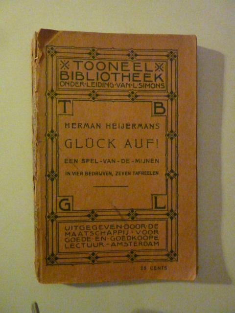 Herman Heijermans - Glück auf, een spel van de mijnen, Ophalen of Verzenden, Gelezen