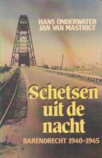 Schetsen uit de nacht - Barendrecht 1940-1945, Tweede Wereldoorlog, Ophalen of Verzenden, Zo goed als nieuw, H onderwater