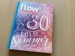 FLOW ZOMERBOEK 30 DAYS of SUMMER NIEUWSTAAT, Ophalen of Verzenden, Zo goed als nieuw