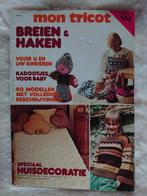 Mon Tricot breien en haken 40 modellen, Hobby en Vrije tijd, Breien en Haken, Verzenden, Zo goed als nieuw, Breien of Haken, Patroon of Boek