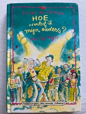 Francine Oomen - Hoe overleef ik mijn ouders? en zij mij! beschikbaar voor biedingen