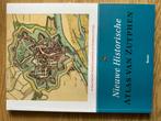Nieuwe historische Atlas van Zutphen, Boeken, Ophalen of Verzenden, 15e en 16e eeuw, Zo goed als nieuw, Willem Frijhof, Michel Groothede, Cristiaan te Strake