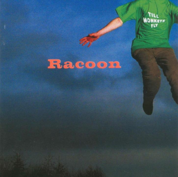 Pop Rock C.D. (2000) Racoon - Till Monkeys Fly, Cd's en Dvd's, Cd's | Pop, Gebruikt, 2000 tot heden, Ophalen of Verzenden
