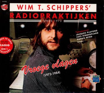 Wim T. Schippers - Radiopraktijken 1973-1984 - Vroege Vlagen