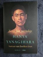 Hanya Yanagihara - Naar het paradijs, Boeken, Ophalen of Verzenden, Gelezen, Hanya Yanagihara
