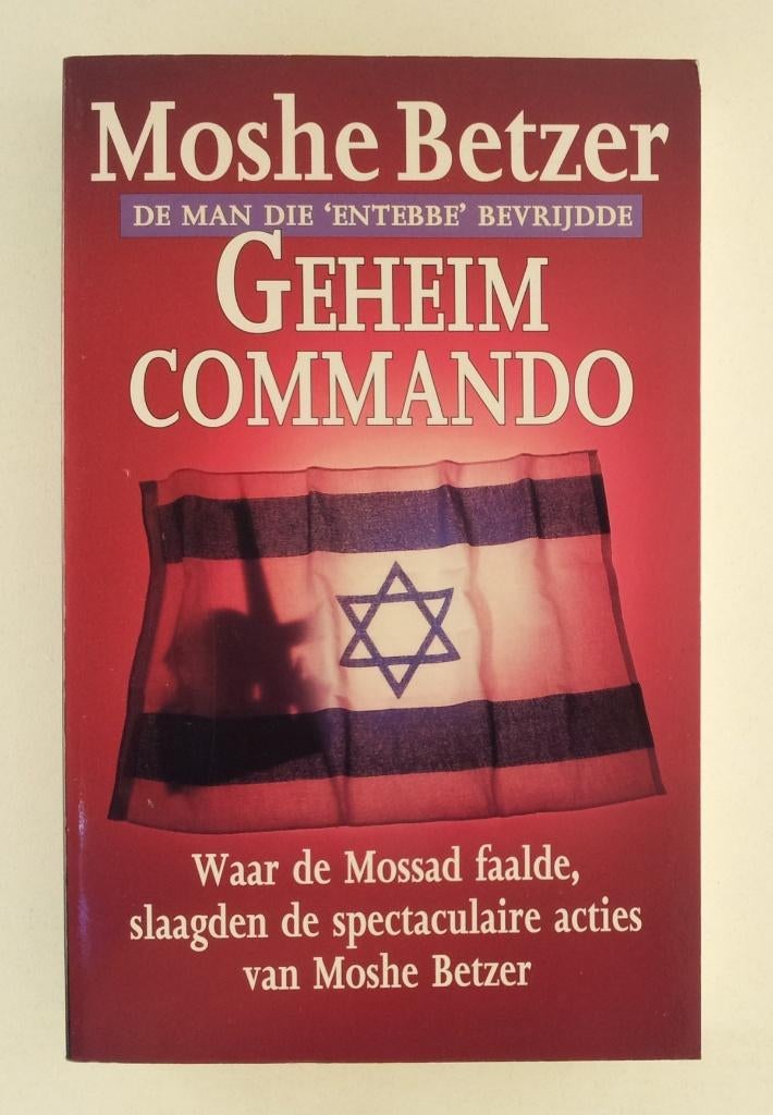 Betzer, Moshe - Geheim commando / De man die "Entebbe" bevri, Ophalen of Verzenden, Gelezen, Overige gebieden