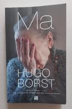 Ma, Hugo Borst, Boeken, Ophalen of Verzenden, Zo goed als nieuw, Hugo Borst