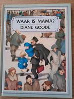 WAAR IS MAMA? DIANE GOODE., Ophalen of Verzenden, Gelezen, Diane Goode, Prentenboek