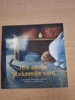 boek hoe eendje markeendje werd, Ophalen of Verzenden, Zo goed als nieuw, Fictie algemeen