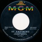 Connie Francis - Be Anything (Single), Ophalen of Verzenden, Gebruikt, 7 inch, Single