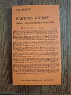 Martinus Nijhoff - Dichter van een nieuwe Psalm 150, Antiek en Kunst, Antiek | Boeken en Bijbels, Ophalen of Verzenden, J. Kamphuis