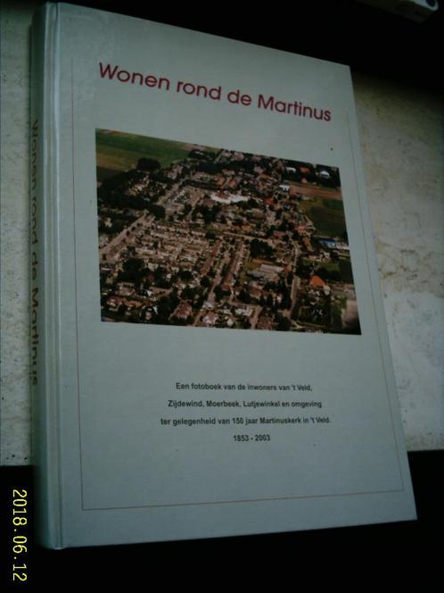 Wonen rond de Martinus (1853-2003)., Boeken, Geschiedenis | Stad en Regio, Zo goed als nieuw, 20e eeuw of later, Ophalen of Verzenden