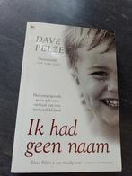 Ik had geen naam - Dave Pelzer, Ophalen of Verzenden