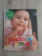 Jane clarke jammie jammie gezond eten voor babys en peuters, Boeken, Kookboeken, Gelezen, Ophalen of Verzenden