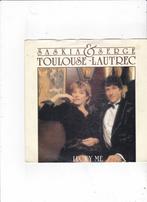 Single Saskia & Serge - Toulouse-Lautrec, Cd's en Dvd's, Vinyl Singles, Ophalen of Verzenden, Gebruikt