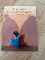 Dag papa, tot volgende week - Prentenboek, Ophalen, Zo goed als nieuw, Prentenboek