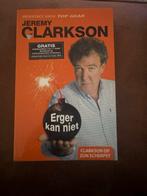 Jeremy Clarkson - Erger kan niet, Ophalen of Verzenden, Gelezen