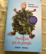 Hanya Yanagihara, Notities uit de Jungle., Ophalen of Verzenden, Zo goed als nieuw