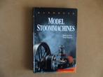 Handboek Model Stoommachines, Ophalen of Verzenden, Zo goed als nieuw, Rob van Dort en Joop Oegema