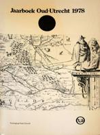 Jaarboek Oud-Utrecht 1978. UNIE VAN UTRECHT 400 jaar, Boeken, Ophalen of Verzenden, Gelezen