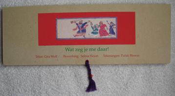 Wat zeg je me daar! (harmonicaboek) Gita Wolf & Selma Noort beschikbaar voor biedingen