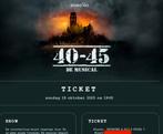 Ticket 40-45 de musical 19 oktober, Tickets en Kaartjes, Eén persoon