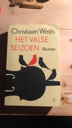 Christiaan Weijts - Het valse seizoen, Ophalen of Verzenden, Christiaan Weijts, Zo goed als nieuw