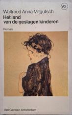 Waltraud Anna Mitgutsch - Het land van de geslagen kinderen, Boeken, Ophalen of Verzenden, Gelezen, Europa overig