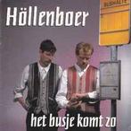 Höllenboer ‎– Het Busje Komt Zo, Cd's en Dvd's, Ophalen of Verzenden, Zo goed als nieuw, Streekmuziek