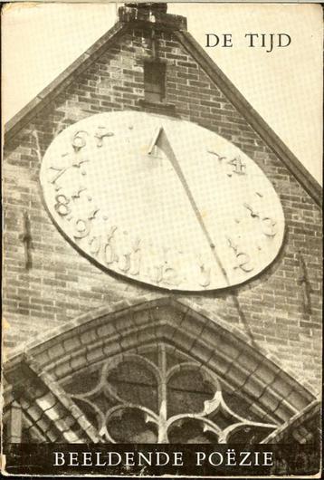DE TIJD Beeldende poëzie L.Stafleu & Zoon, Leiden. beschikbaar voor biedingen