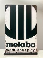 Metabo Work, Don’t play metalen reclamebord (Old Look), Verzamelen, Merken en Reclamevoorwerpen, Reclamebord, Nieuw, Ophalen of Verzenden