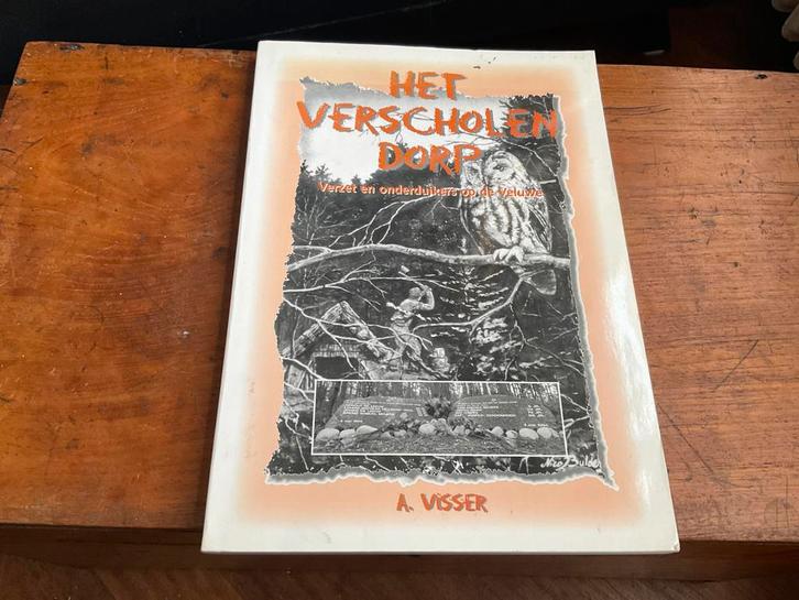 Het verscholen dorp, A Visser, Boeken, Oorlog en Militair, Ophalen of Verzenden