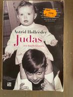 Astrid Holleeder   Judas     2.50 euro, Boeken, Ophalen of Verzenden, Gelezen, Nederland