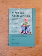 Z.g.a. nieuw Ik heb ook wat te vertellen, Ophalen of Verzenden, Zo goed als nieuw