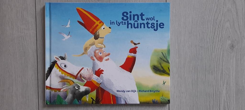 Sint wol in lyts hûntsje. Wendy van Dijk - Richard Smythe, Ophalen of Verzenden, Fictie algemeen