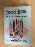 DICK BOS - DE MAN ZONDER NAAM, Boeken, Eén stripboek, Verzenden, Gelezen