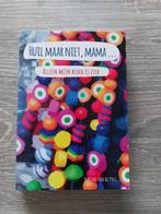 Bertine van de Poll - Huil maar niet, mama ., Ophalen of Verzenden, Zo goed als nieuw