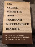 Uit de gedenkschriften van een voornaam Nederlandsch beambte, Ophalen of Verzenden, 20e eeuw of later, Gelezen