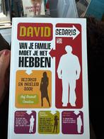 David Sedaris - Van je familie moet je het hebben, Boeken, Ophalen of Verzenden, Zo goed als nieuw, David Sedaris