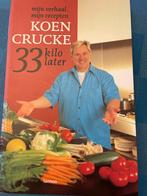 K. Crucke - 33 kilo later, Ophalen, Zo goed als nieuw, K. Crucke; J. Gheysens