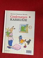 Goedemorgen/welterusten kareltje - rotraut susanne berner, Fictie algemeen, Ophalen of Verzenden, Zo goed als nieuw, 4 jaar