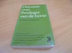 Discussie over theologie van de hoop van Jürgen Moltmann, Ophalen of Verzenden, Gelezen, Berkhof, H e.a