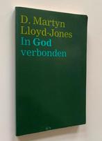 D. Martyn Lloyd-Jones - In God verbonden, Boeken, Godsdienst en Theologie, D. Martyn Lloyd-Jones, Gelezen, Ophalen of Verzenden