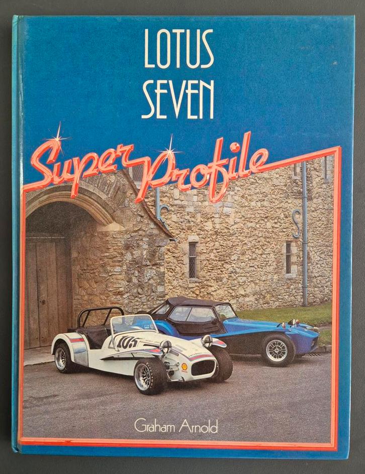 Lotus Seven / Super Profile / Graham Arnold, Boeken, Auto's | Boeken, Zo goed als nieuw, Overige merken, Ophalen of Verzenden