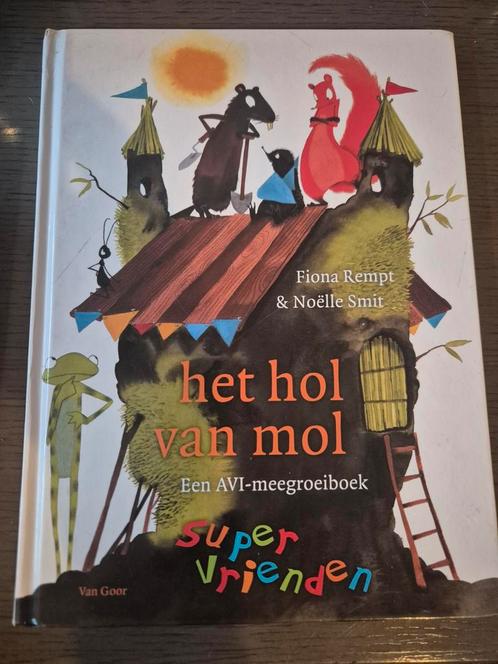 Het Hol van Mol - AVI Supervrienden, Boeken, Kinderboeken | Jeugd | onder 10 jaar, Gelezen, Fictie algemeen, Ophalen of Verzenden
